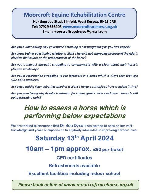 We are thrilled to announce that Dr Sue Dyson will be sharing her vast knowledge and years of experience to those interested in improving horses' lives. Saturday 13 April - details below. Book with this link: https://www.tickettailor.com/events/moorcroftracehorse