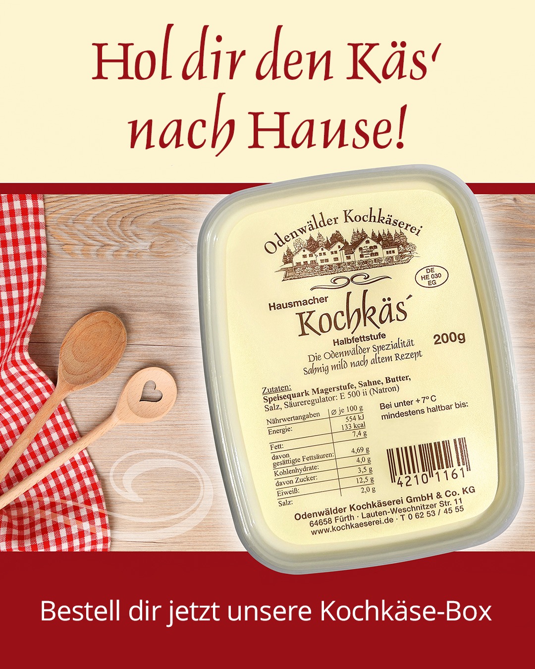 ? Alle Kochkäse-Fans aufgepasst!
Ab sofort könnt Ihr unseren leckeren hausgemachten Kochkäse auch ganz bequem zu Euch nach Hause bestellen. ??
Wählt Eure Lieblingsbox:
➡️ 24 Becher Kochkäse – für echte Genießer!
➡️ 32 Becher Kochkäse – für alle, die nicht genug bekommen können! ?
Ob zur Brotzeit, als Dip oder pur zum Snacken – unser Kochkäse bringt den vollen Geschmack des Odenwaldes direkt zu Euch nach Hause! ?✨
❗ Unser Tipp: Wusstet Ihr schon – unser Kochkäse lässt sich problemlos einfrieren und bleibt dabei herrlich aromatisch!
1️⃣ Frisch ins Gefrierfach – am besten direkt nach der Lieferung.
2️⃣ Aroma pur – bis zu einem Jahr lang voller Geschmack!
3️⃣ Immer griffbereit – einfach einen Tag vorher im Kühlschrank auftauen lassen.
Probiert es aus und habt Euren Lieblings-Kochkäse jederzeit parat! ✨
? Bestellen oder mehr erfahren?
Ruft uns an: 06253 4555
Schreibt uns: info@kochkaeserei.de
Oder nutzt unser Kontaktformular auf der Website: https://www.kochkaeserei.de/
#KochkäseLiebe #Hausgemacht #GenussFürZuhause #regional #OdenwälderSpezialität #KochkäseBestellen #Lieferservice