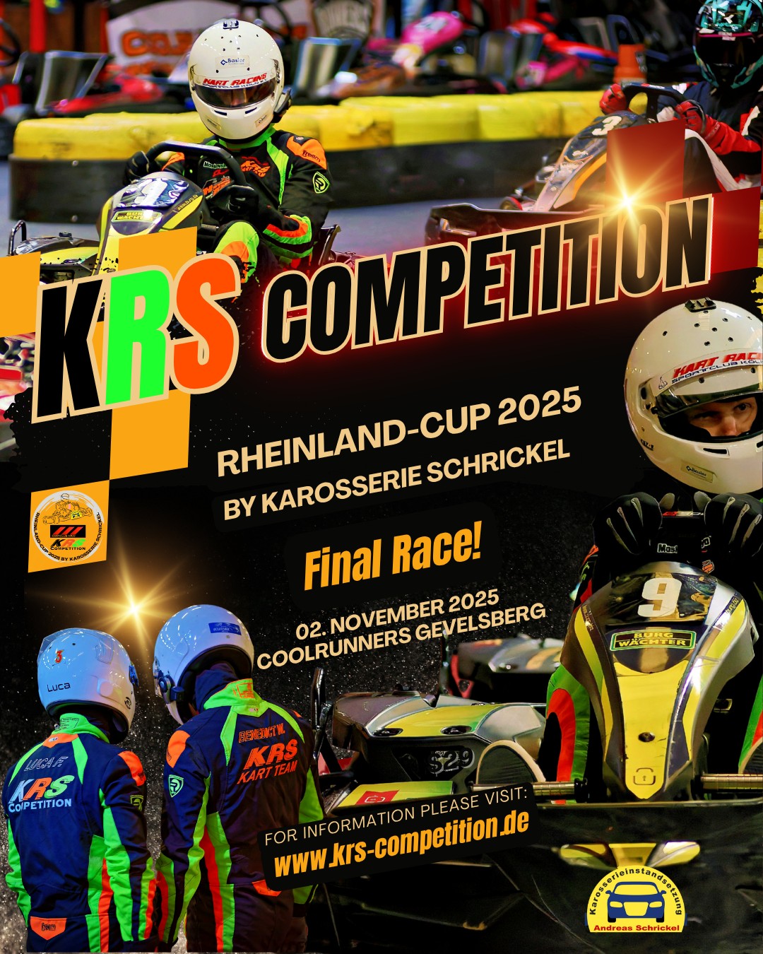 KRS Competition ist ready fürs Finale!
Am Sonntag gehen wir beim letzten Lauf des Rheinland-Cup 2025 by Karosserie Schrickel auf der Coolrunners Kartbahn in Gevelsberg an den Start!
Wir freuen uns auf ein volles Feld, spannende Zweikämpfe und Racing-Action bis zur Zielflagge!
© Bilder / Plakat: Erik Forker / KRS Competition
#gottfriedschultzdormagen #imocareimmobilienservicegmbh #sinnilandevents #wohndesignpulheim #BOBAutomobile #karosserieschrickel #Race4Hospiz #teamwork #teamspirit #KRSCompetition #TeamPower #KartingPower #KartingVibes #MotorsportLovers #MotorsportLiebe #karting #sodiworldseries #sws #endurancerace #RacingCommunity #RacingIsLife #RacingCommunity #LetsRace #RaceWeekend #RacingPassion #finalrace #RheinlandCup2025 #CoolrunnersGevelsberg #karosserieschrickel