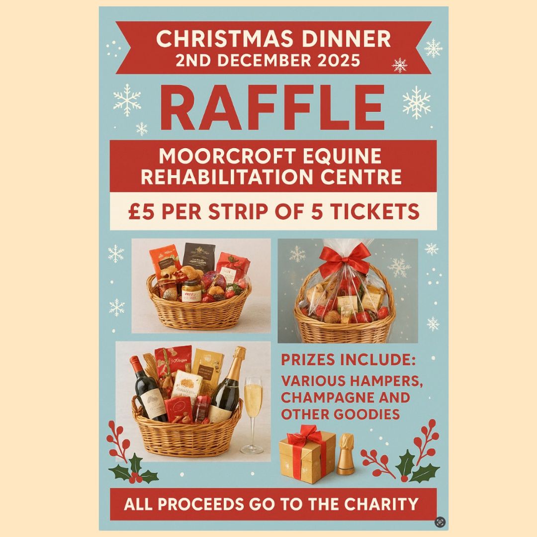 ?️ It's RAFFLE time! ?️
We have some fabulous hampers, champagne, chocolates and all sorts of goodies as prizes. Just £5 for a strip of 5 tickets, so 5 chances to win a great prize. The draw will take place at our Come Dine With Us meal on 2nd December (you don't have to be attending this to buy a ticket but will need to collect any prizes from Moorcroft). Please give generously if you can as all funds go to the charity!
GOOD LUCK ?
You can buy your tickets online at https://www.tickettailor.com/events/moorcroftracehorse
Moorcroft holds a current licence from HDC to sell raffle tickets for the charity.