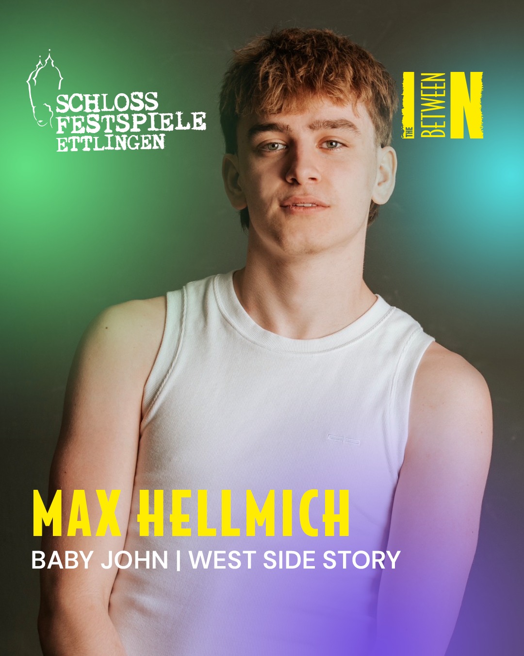 Max HellmichBaby John | WEST SIDE STORYMax Hellmich ist ausgebildeter Musicaldarsteller und Sän....