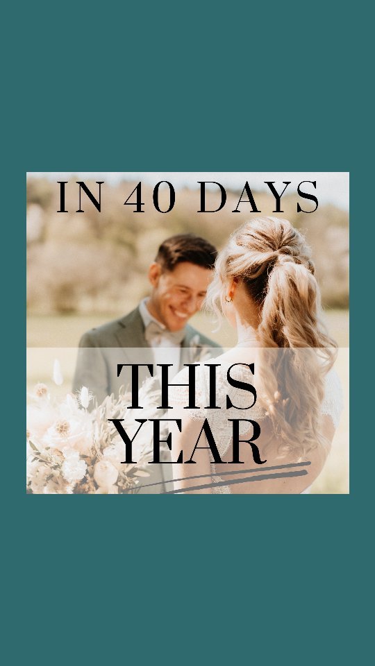 In nur 40 Tagen könnt ihr, liebe Hochzeitspaare 2024, endlich sagen: