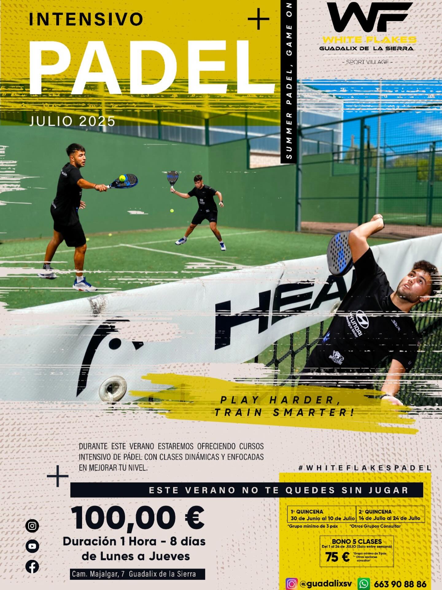? ¡CURSO INTENSIVO DE PADEL! ?
¡Este verano no te quedes sin jugar!
En WHITE FLAKES GUADALIX DE LA SIERRA te traemos un curso intensivo preparado para mejorar tu juego de forma dinámica, técnica y divertida.
?️ Fechas Disponibles:
1ª quincena: 30 junio al 10 julio
2ª quincena: 14 julio al 24 julio
⏱️Duración: 1 hora/clase, 8 días (lunes- jueves)
? Precio: 100€
? Grupo mínimo 3 pax, otras opciones consultar
? BONO 5 CLASES: 1 al 24 de julio —> 75€
(Grupo mínimo 3 pax, otras opciones consultar)
?Camino Majalgar, 7. Guadalix de la Sierra
ℹ️ Más Info:
?663908886
@guadalixsv
#whiteflakes #whiteflakespadel #verano2025?☀️ #padelmadrid #guadalixdelasierra #PlayHarderTrainSmarter
@whiteflakespadel
@whiteflakesco
@aytoguadalixdelasierra