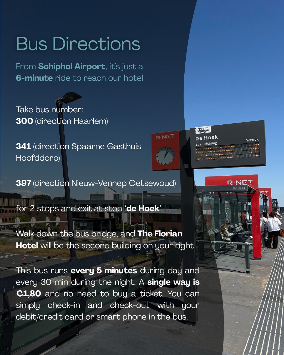 ✈️ How to Get to The Florian? It’s Easier Than You Think! ?
We often get asked about transportation from the airport — so here’s everything you need to know to make your travel smooth and stress-free.
? At The Florian, we do not offer shuttle services, and there’s a reason for that:
? Direct bus lines run from Schiphol Airport to our hotel — they’re available 24/7, super affordable, and most importantly, sustainable.?
? Just follow the instructions in the pictures and you’ll be with us in no time.
We promise, no transfers, no hassle — just one bus ride and you’re at The Florian!
And if you’re heading into the city?
That same bus will take you to Leidseplein in just 30 minutes — the perfect spot for restaurants, cafés, bars, and Amsterdam’s vibrant nightlife ?
? Safe travels, and we can’t wait to welcome you!
#TheFlorianHotel #AmsterdamTravel #VisitAmsterdam #SchipholAirport #PublicTransport #GreenTravel #SustainableHospitality #HoofddorpHotel #ExploreAmsterdam #Leidseplein #AmsterdamNightlife #TravelTips