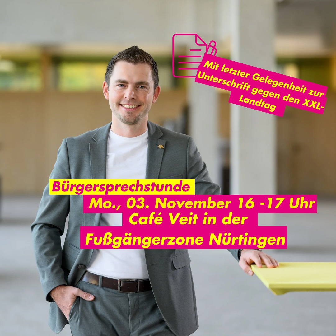 Hallo Nürtingen, heute nochmal die Chance nutzen, um gegen den XXL-Landtag zu unterschreiben. Gerne könnt Ihr auch mit mir ins Gespräch kommen und Eure Anliegen mitbringen.
? Café Veit, Fußgängerzone Nürtingen
? 16 Uhr bis 17 Uhr
#bürgersprechstunde #xxllandtag @nt_stagram_nuertingen