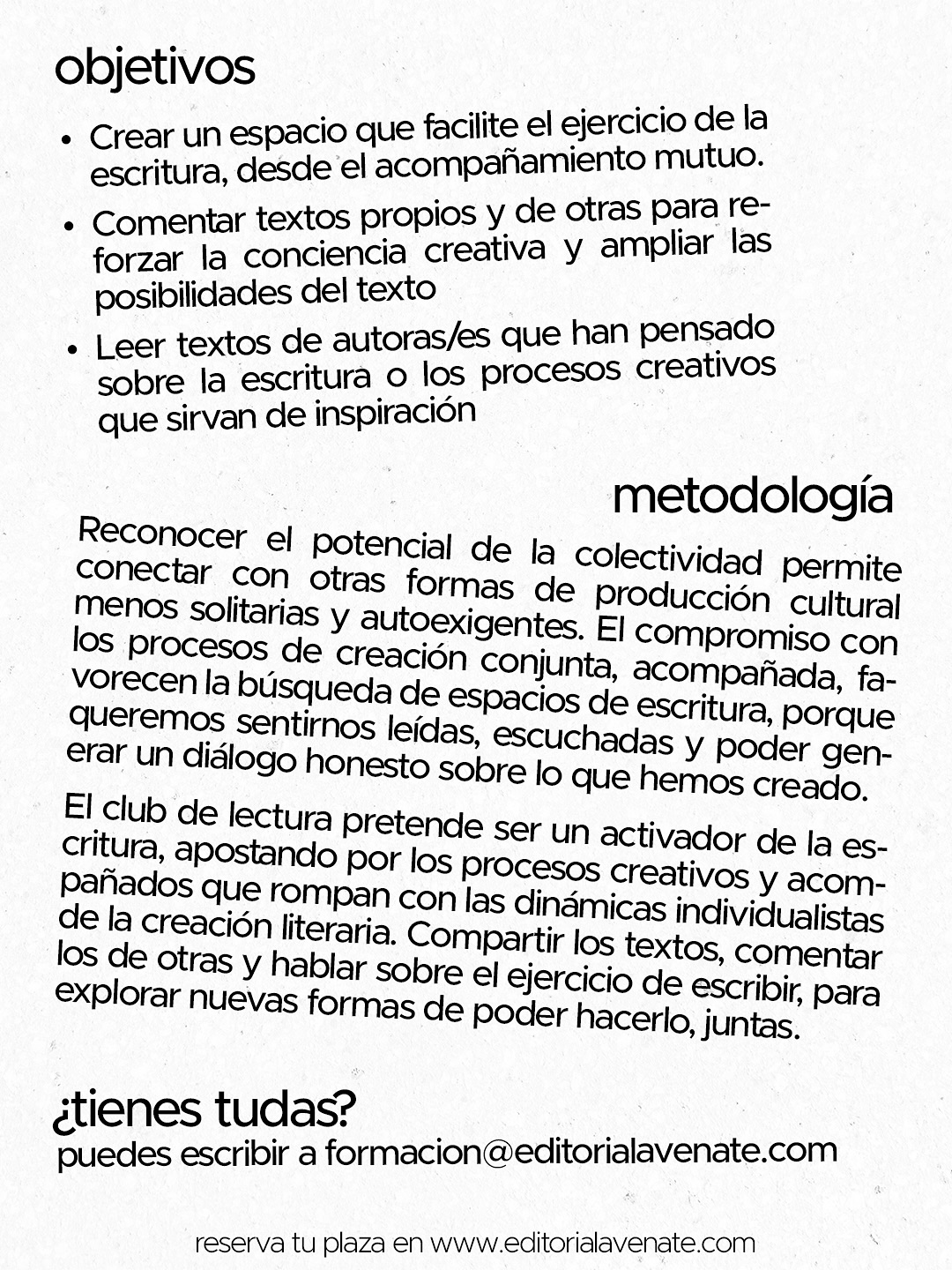 Se nos ha dicho mil veces que escribir es un acto solitario… pero ¿y si juntas es más fácil? 💌
Llega el CLUB DE ESCRITURA de ALHARACA:
un espacio para dejar de escribir en silencio, compartir textos, leernos, comentarnos y acompañarnos en el proceso.
✍🏽 Escritura + lectura + comadreo
💭 Pensar desde lo colectivo
🫂 Crear sin sentirnos solas
📅 Encuentros quincenales
⏰ Jueves de 18:30 a 20:30
👯♀️ Grupos reducidos (máx. 10 personas)
Porque escribir también puede ser esto:
un espacio de amigas, de escucha, de voz compartida.
👉 Inscripciones en la web