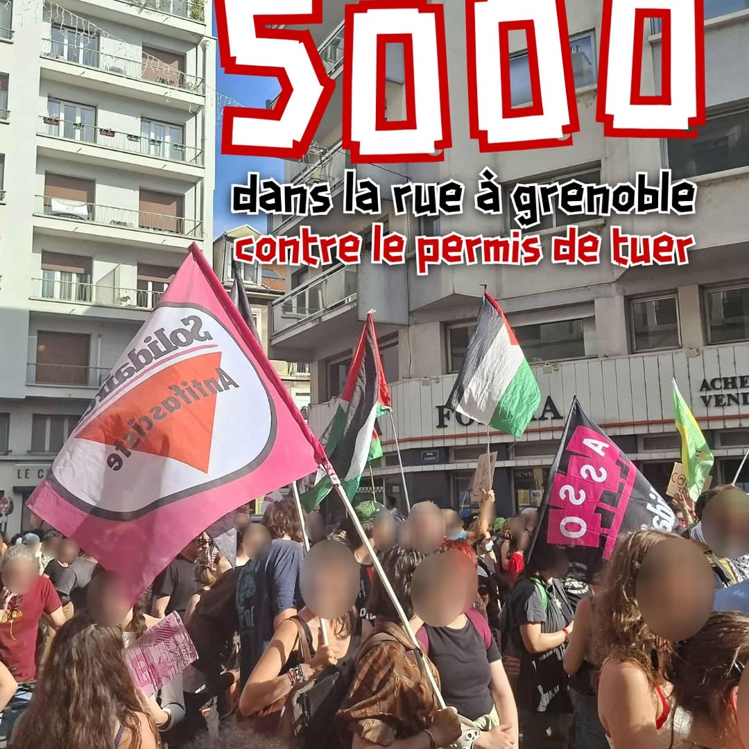 👊5000 À GRENOBLE CONTRE LE PERMIS DE TUER !